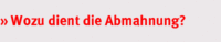 Wozu dient die Abmahnung?